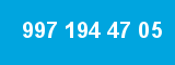 997 194 47 05 997 194 47 05